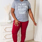 SIMPLY LOVE I'M NOT GETTING READY TODAY Graphic T-Shirt at Bella Road