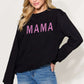 SIMPLY LOVE Full Size MAMA Long Sleeve Sweatshirt at Bella Road