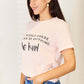 SIMPLY LOVE Slogan Graphic Cuffed T-Shirt at Bella Road