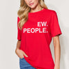 EW. PEOPLE Graphic Round Neck T-Shirt | Full Size - Red