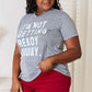 SIMPLY LOVE I'M NOT GETTING READY TODAY Graphic T-Shirt at Bella Road